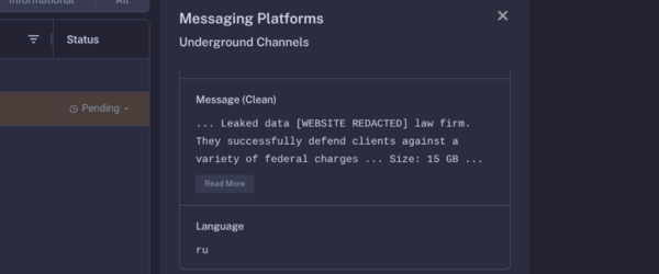 The same post in the ThreatHarvest finding view under Messaging Platforms, Underground Channels. Clean message: “... Leaked data [WEBSITE REDACTED] law firm. They successfully defend clients against a variety of federal charges ... Size: 15 GB ...” Language: ru.